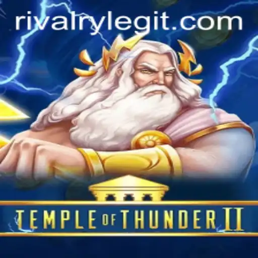 Unveiling TempleofThunderII: An Epic Rivalry Unleashed
