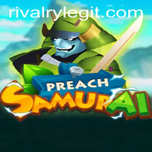 Exploring the Dynamic World of PreachSamurai: Rivalry Unleashed